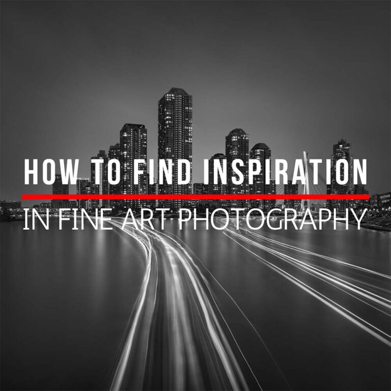 HOW TO FIND INSPIRATION IN FINE ART PHOTOGRAPHY – 15 TOP TIPS THAT DO WORK
