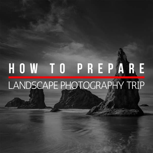how to prepare landscape trip